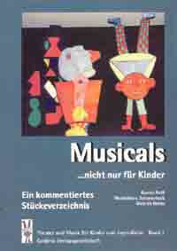 Mechthild von Schoenebeck atd. - Musicals – ...nicht nur für Kinder