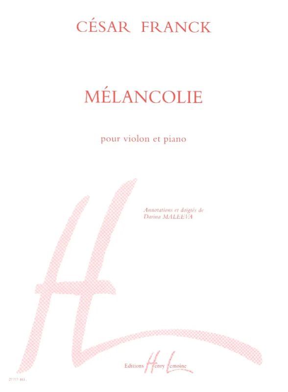 César Franck - Mélancolie