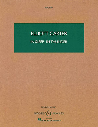Elliott Carter - In Sleep, In Thunder