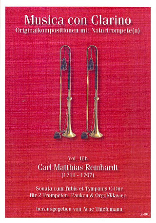 Carl Matthias Reinhardt - Sonata cum Tubis et Tympanis C-Dur