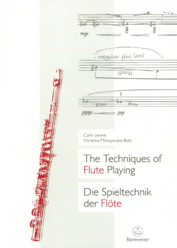 Carin Levineet al. - The Techniques of Flute Playing I