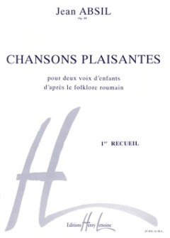 Jean Absil - Chansons plaisantes Vol.1 Op.88