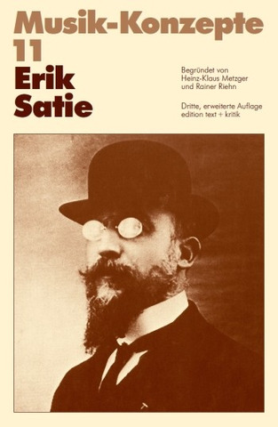 Musik Konzepte 11 – Erik Satie