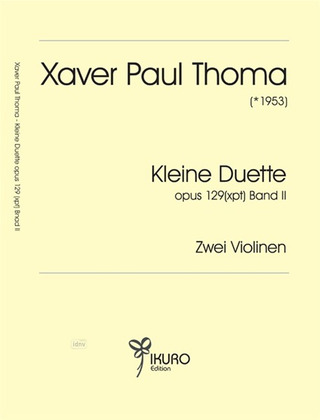 Xaver Paul Thoma - Duette für zwei Violinen opus 129 (xpt)