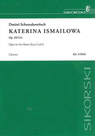 Dmitri Schostakowitsch et al.: Katerina Ismailowa op. 29/114 – Libretto
