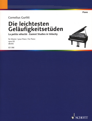 Cornelius Gurlitt - Die leichtesten Geläufigkeitsetüden op. 83