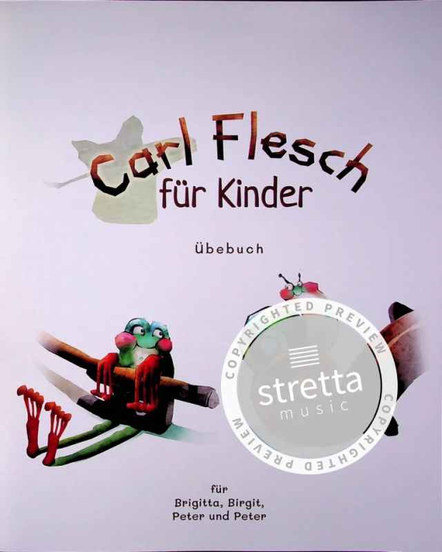 Caroline Jutzi et al. - Carl Flesch für Kinder - Kinderbuch & Übebuch für die Geige