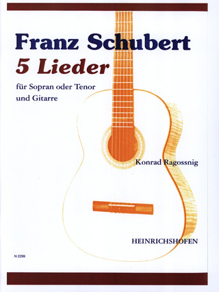 Franz Schubert - 5 Lieder für Sopran/Tenor und Gitarrenbegleitung