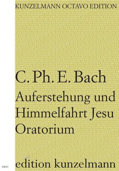 Carl Philipp Emanuel Bach - Auferstehung und Himmelfahrt Jesu
