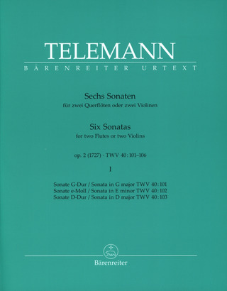 Georg Philipp Telemann - Sechs Sonaten für zwei Querflöten oder zwei Violinen op. 2 TWV 40:101, 102, 104