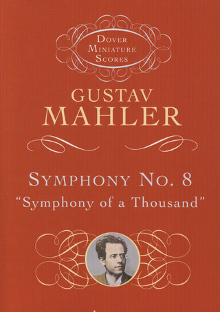 Gustav Mahler - Symphony No.8 'Symphony Of A Thousand'
