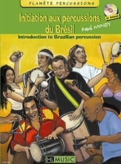 Initiation aux percussions du Brésil Vol.1