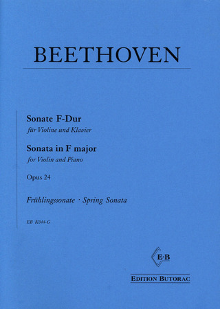 Ludwig van Beethoven: Sonata in F major op. 24