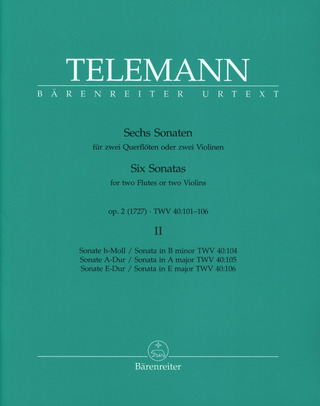 Georg Philipp Telemann - Sechs Sonaten für zwei Querflöten oder zwei Violinen op. 2 TWV 40:103, 105, 106
