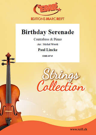 Paul Lincke - Birthday Serenade