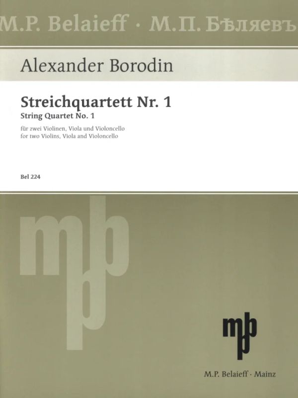 Alexander Borodin - Streichquartett Nr. 1 A-Dur (1874-1879)