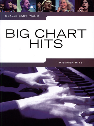 Really Easy Piano: Big Chart Hits