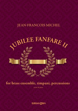 Jean-François Michel - Jubilee Fanfare II