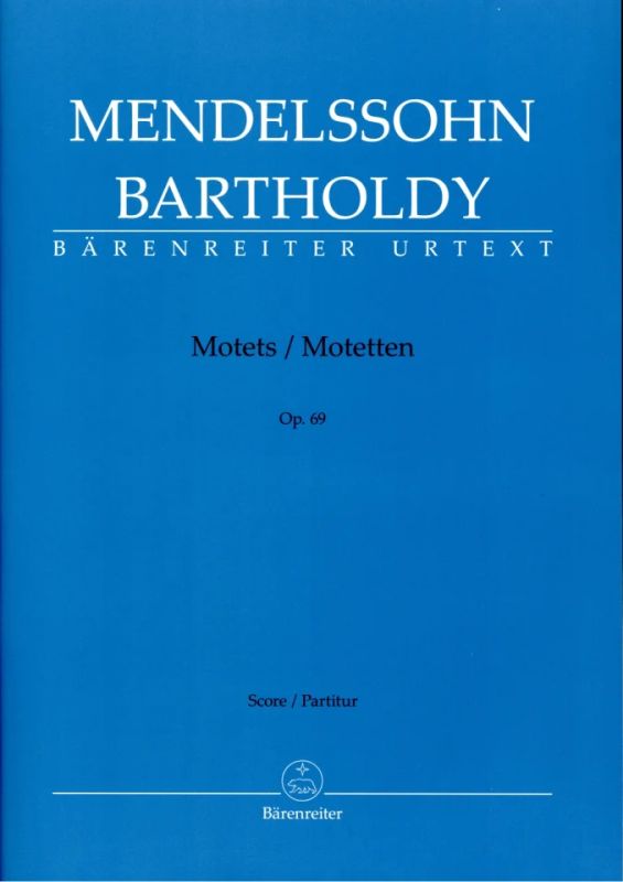 Felix Mendelssohn Bartholdy - Motetten op. 69