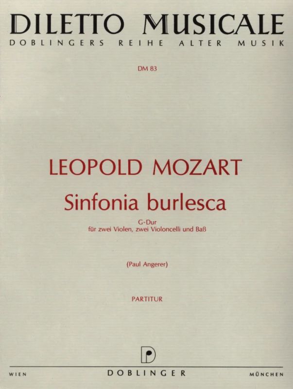 Leopold Mozart: Sinfonia burlesca G-Dur (0)