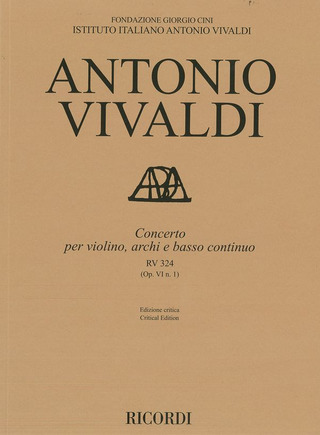 Antonio Vivaldi: Concerto per violino, archi e bc, RV 324 Op. VI/1