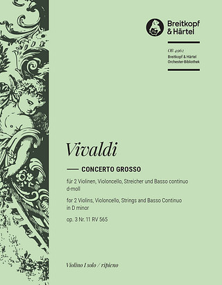 Antonio Vivaldi - Concerto grosso d-Moll op. 3/11 RV 565