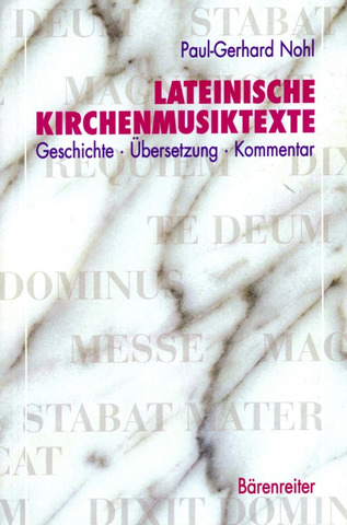 Paul-Gerhard Nohl: Lateinische Kirchenmusiktexte
