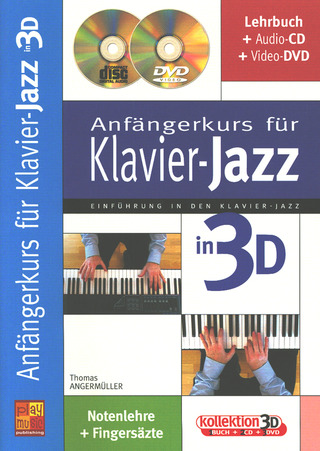 Thomas Angermüller - Anfängerkurs für Klavier-Jazz in 3D