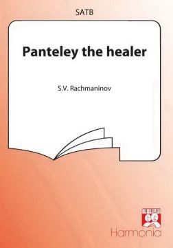 Sergei Rachmaninow - Panteley the Healer