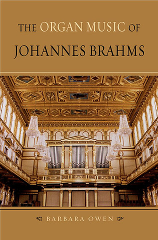 Barbara Owen - The Organ Music of Johannes Brahms