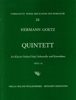 Goetz, Hermann - Quintett in c-Moll, op. 16