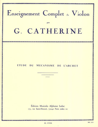 Georges Catherine - Etudes Du Mécanisme De L'Archet