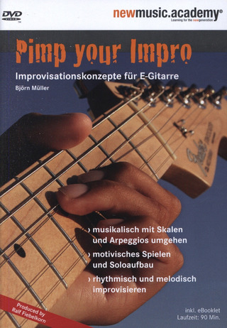 Mueller Bjoern - Pimp Your Impro - Improvisationskonzepte Fuer E-Gitarre