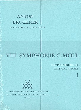 Anton Bruckner et al.: Symphonie Nr. 8 c-Moll – Revisionsbericht (in 2 Bänden)