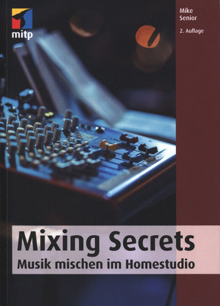 Mike Senior - Mixing Secrets