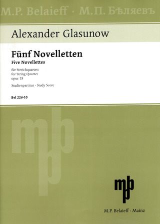Alexander Glasunow - Fünf Novelletten op. 15
