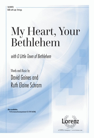 Ruth Elaine Schramet al. - My Heart, Your Bethlehem