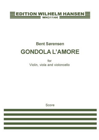 Bent Sørensen et al.: Gondola L'Amore