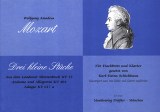 Wolfgang Amadeus Mozart - Drei kleine Stücke