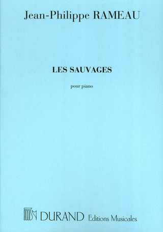 Jean-Philippe Rameau - Les Sauvages
