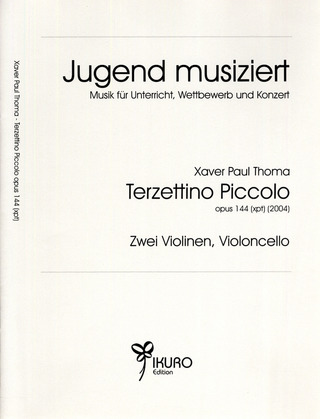 Xaver Paul Thoma - Terzettino Piccolo opus 144 (xpt)