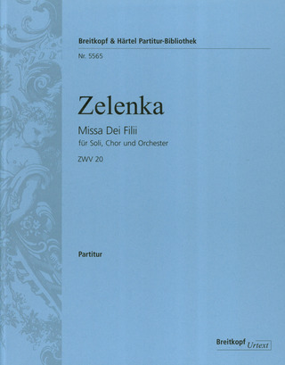 Jan Dismas Zelenka - MISSA DEI FILII C-DUR (G-DUR) ZWV 20