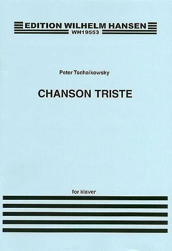 Pyotr Ilyich Tchaikovsky - Chanson Triste Op.42 No.2