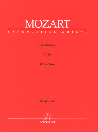 Wolfgang Amadeus Mozart: Idomeneo KV 366