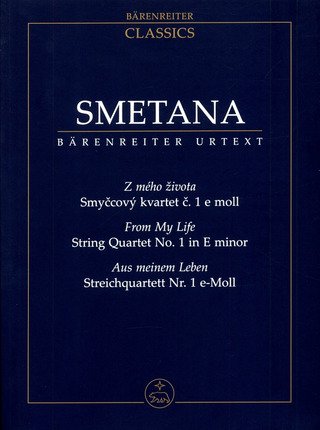 Bedřich Smetana: Streichquartett Nr. 1 e-Moll "Aus meinem Leben"
