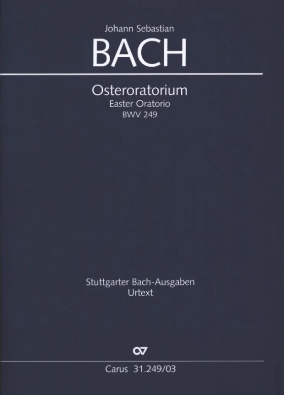 Johann Sebastian Bach - Osteroratorium D-Dur BWV 249
