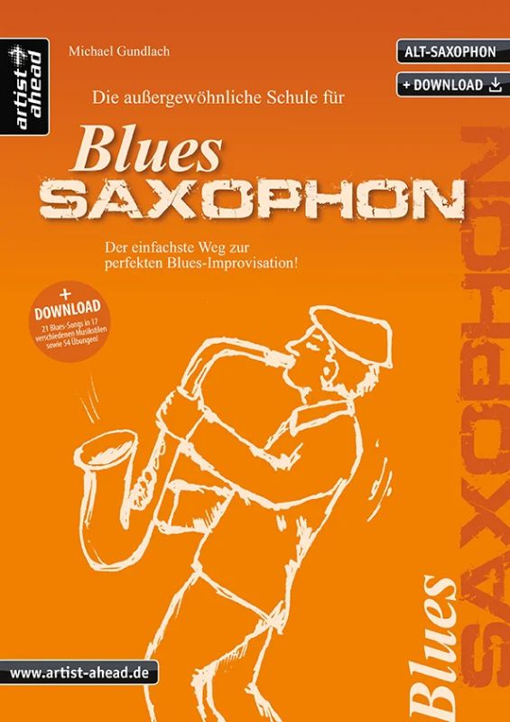 Michael Gundlach - Die außergewöhnliche Schule für Blues-Saxophon
