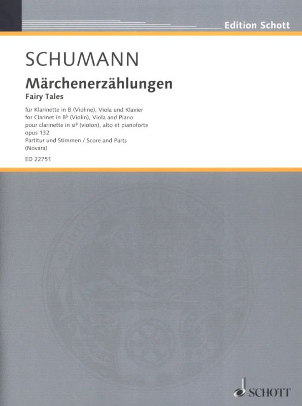 Robert Schumann - Märchenerzählungen op. 132