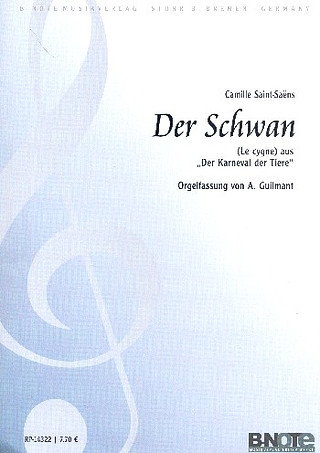 Camille Saint-Saëns - Der Schwan aus Der Karneval der Tiere (Arr. Orgel)
