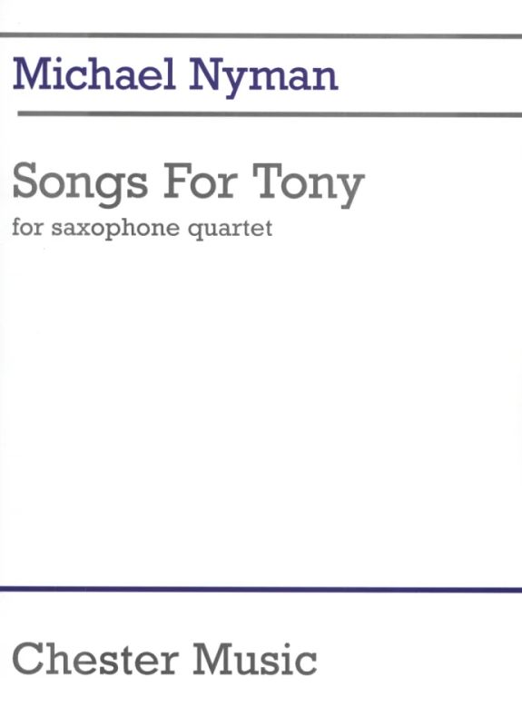 Michael Nyman - Songs for Tony
